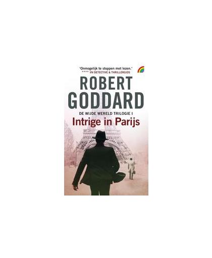 Intrige in Parijs. Robert Goddard, Paperback