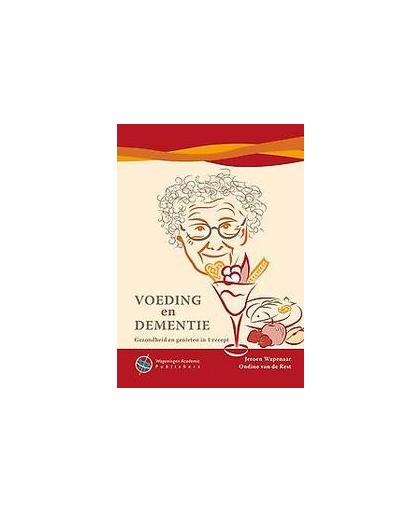 Voeding en dementie. gezondheid en genieten in 1 recept, Wapenaar, Jeroen, Paperback