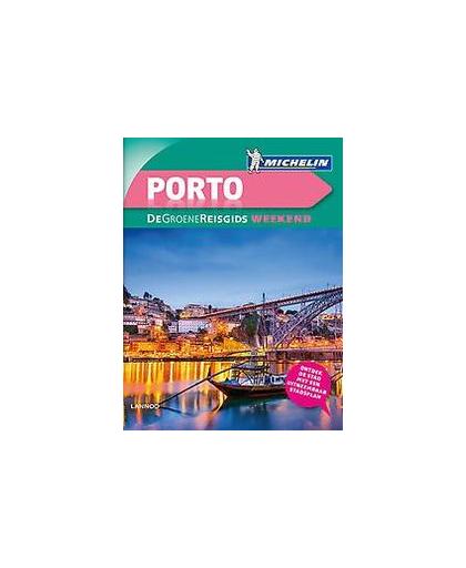 Porto. Groene reisgids Weekend Porto, Michelin, Paperback