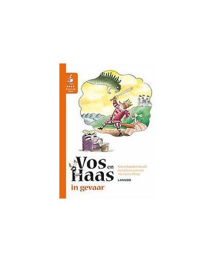 Ik leer lezen met Vos en Haas - Ik lees als Haas - Vos en Haas in gevaar. Vanden Heede, Sylvia, Hardcover
