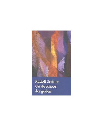 Uit de schoot der goden. de werkelijkheid van de evolutie, Steiner, Rudolf, Hardcover