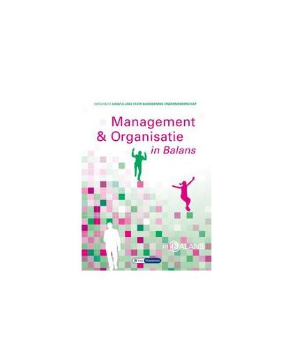 Management & organisatie in balans: havo/vwo. Vlimmeren, S.J.M. van, Paperback