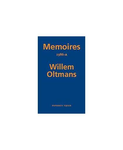 Memoires 1986-A. Willem Oltmans, Paperback