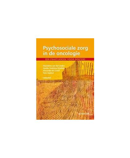 Psychosociale zorg in de oncologie. een praktijkboek voor dokters, Paperback