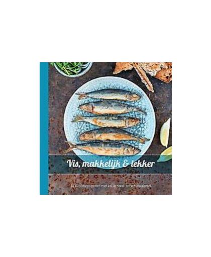 Als een vis in het water. 35 succesrecepten met vis, schaal- en schelpdieren, Hardcover