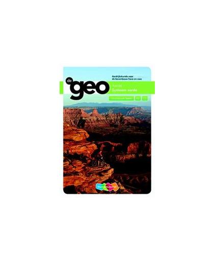 De geo: Aarde, systeem aarde. Havo SE CE: Studieboek. H.M. van den Bunder, Paperback