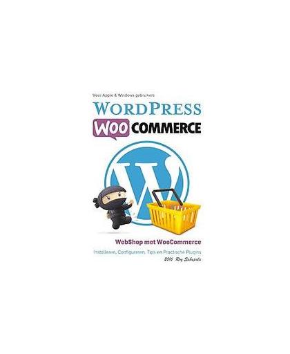 WordPress WooCommerce. Webshop met WooCommerce, Sahupala, Roy, Paperback