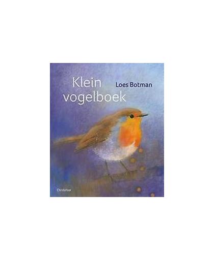 Klein vogelboek. Loes Botman, Hardcover