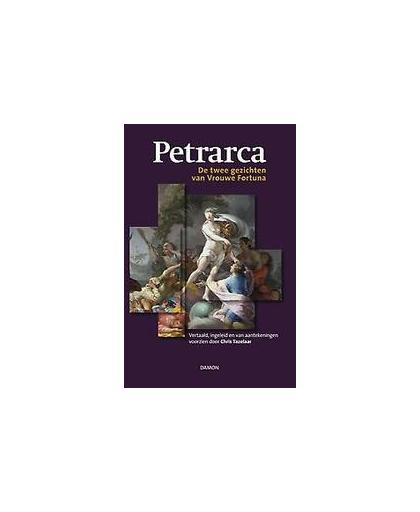Petrarca. de twee gezichten van Vrouwe Fortuna, Petrarca, Francesco, Hardcover