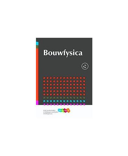 Bouwfysica . Zeegers, A., Paperback
