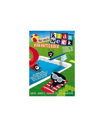 Het grote Kidsweek vakantieboek: 4. moppen, raadsels, verhalen, puzzels, vakantietips, Vriens, Jacques, Paperback