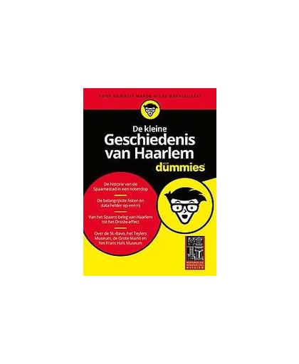 De kleine Geschiedenis van Haarlem voor Dummies. Historische Vereniging Haerlem, Paperback