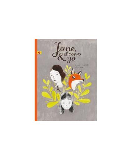 Jane, el zorro & yo / Jane, The Fox and Me. Isabelle Arsenault, Hardcover