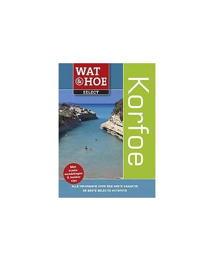 Korfoe. hoogtepunten, Wat & Hoe Hoogtepunten, Paperback