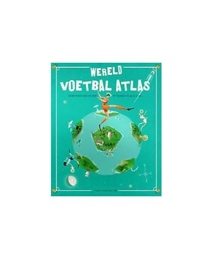 Wereld Voetbal Atlas. Van Gemert, Gerard, Hardcover