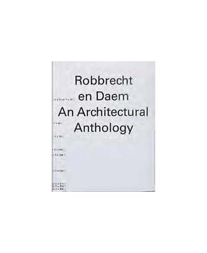 Robbrecht en Daem. an architectural anthology, Van Den Driessche ed, Maarten, Paperback