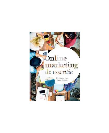 Online marketing. de essentie, Nino Adamo, Paperback