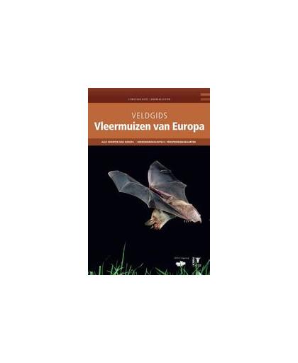 Vleermuizen van Europa. kennen, determineren, beschermen, Kiefer, Andreas, Hardcover