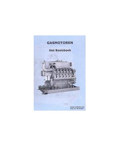 Gasmotoren het basisboek. het basisboek, Paperback