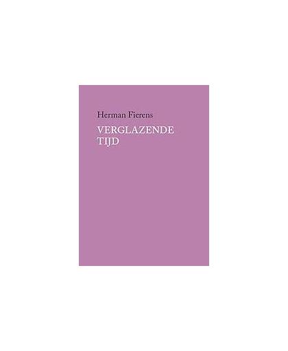 Verglazende tijd. gedichten, Herman Fierens, Paperback