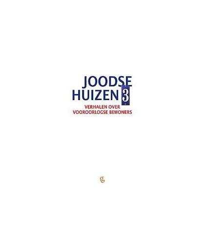 Joodse Huizen: 3. verhalen over vooroorlogse bewoners, Rijksbaron, Frits, Paperback