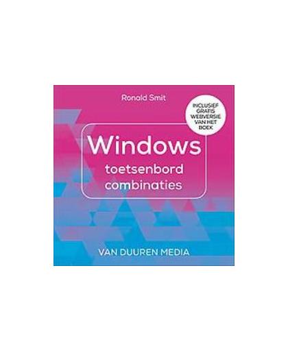 Windows 10 toetsenbordcombinaties. inclusief toetscombinaties voor Microsoft Word 2013 en 2016, Van Duuren, Bob, Paperback