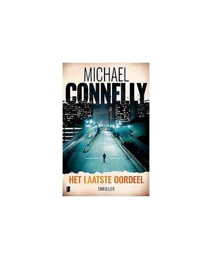 Het laatste oordeel. een Lincoln-advocaat thriller, Michael Connelly, Paperback