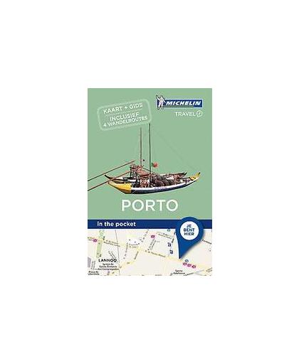 Michelin in the pocket - Porto. Kaart + gids - Inclusief 4 wandelroutes, Paperback