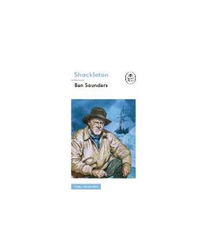Shackleton (A Ladybird Expert Book). A Ladybird Expert Book, Ben Saunders, Hardcover