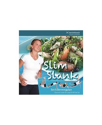 Slim slank. eet en beweegplan, Houte de Lange, Clara ten, Paperback