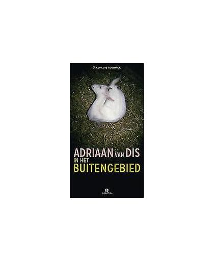In het buitengebied ADRIAAN VAN DIS. (5 CD-luisterboek), van, Dis Adriaan, onb.uitv.