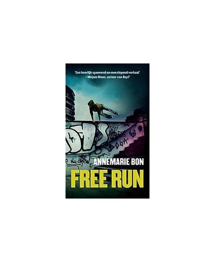 Free run. Bon, Annemarie, Paperback