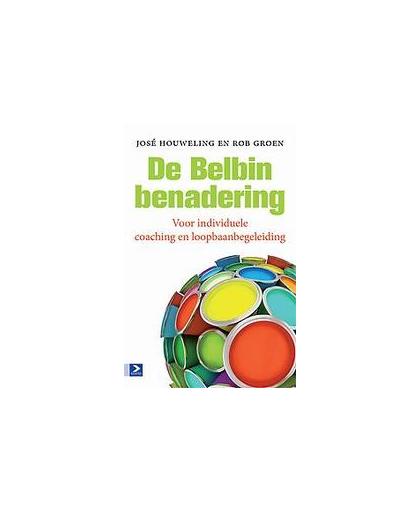 De Belbin-benadering. voor individuele coaching en loopbaanbegeleiding, Rob Groen, Paperback