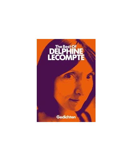 Best of Delphine Lecompte. Lecompte, Delphine, Paperback