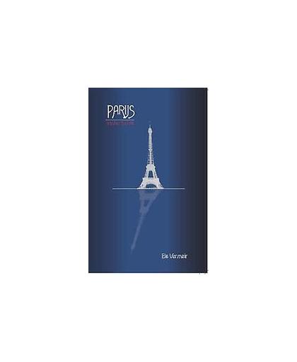 Parijs onderhuids. Vermeir, Els, Paperback