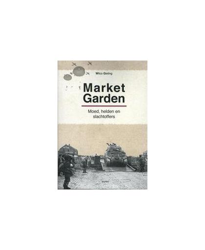 Operatie Market Garden. Moed, helden en slachtoffers, Wilco Gieling, Paperback