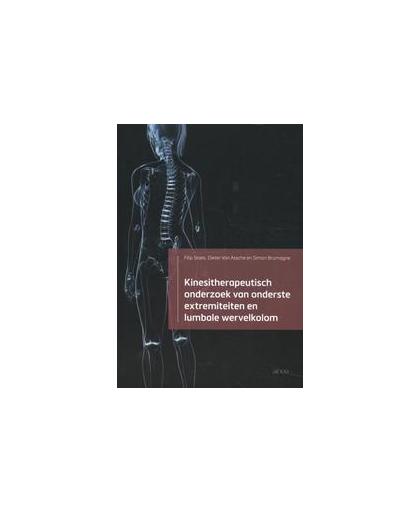 Kinesitherapeutisch onderzoek van onderste extremiteiten en lumbale wervelkolom. Staes, Filip, Paperback