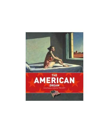 The American Dream. Amerikaans realisme 1945-2017, Tupan, Harry, Hardcover