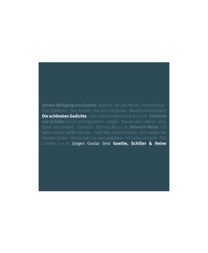 DIE SCHOENSTEN GEDICHTE.. .. - GOET/ JUERGEN GOSLAR. Audio CD, AUDIOBOOK, CD