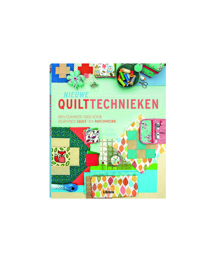 Nieuwe quilttechnieken. een complete gids voor eigentijds quilt- en patchwork, Jessica Alexandrakis, Paperback