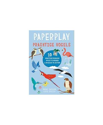 Prachtige vogels. 10 schattige vriendjes om uit te drukken & in elkaar te zetten, Taylor, Ruby, Paperback