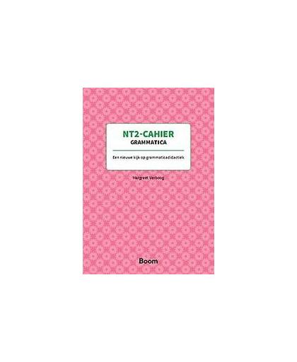 NT2-cahier Grammatica. een nieuwe kijk op grammaticadidactiek, Verboog, Margreet, Paperback