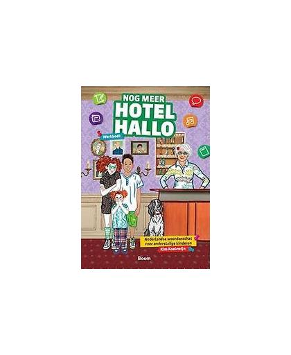 Nog meer Hotel Hallo: werkboek. Nederlandse woordenschat voor anderstalige kinderen, Koelewijn, Kim, Paperback