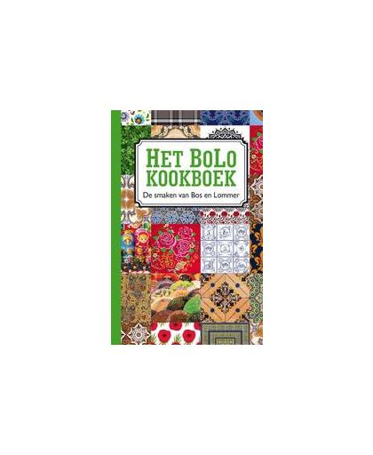 Het BoLo kookboek. de smaken van Bos en Lommer, Karen Groeneveld, Hardcover