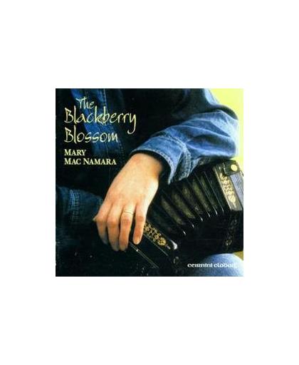 BLACKBERRY BLOSSOM. Audio CD, MARY MCNAMARA, CD