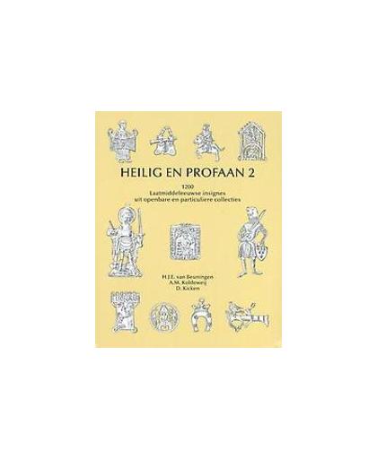 Heilig en Profaan: 2. H.J.E. van Beuningen, Hardcover