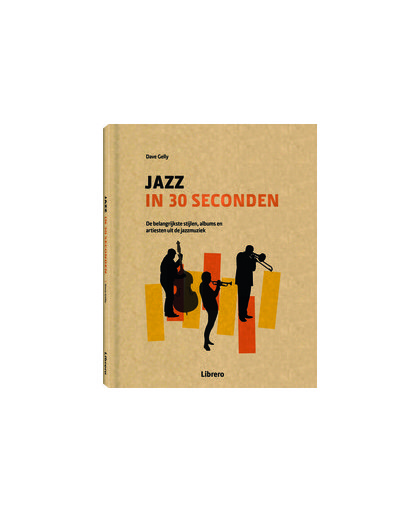 Jazz in 30 seconden (Dave Gelly) 160p Hardcover.