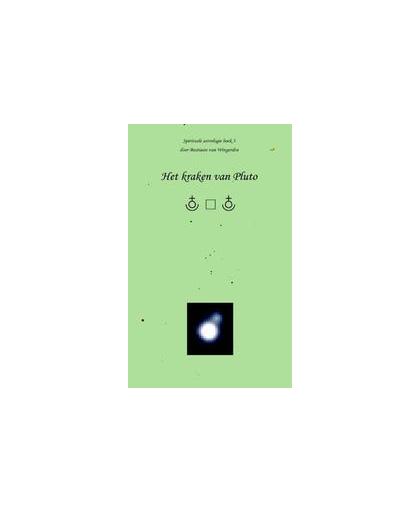 Het kraken van Pluto. Spirituele astrologie, Wingerden, Bastiaan van, Hardcover