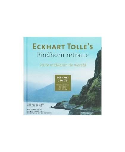 Eckhart Tolle's Findhorn retraite. stilte middenin de wereld, Tolle, Eckhart, Hardcover