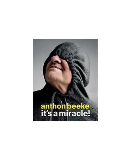 Anton Beeke, it's a miracle. It's a miracle (NL), Lidewij Edelkoort, Paperback